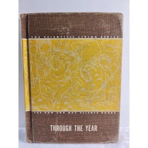 Through The Year 1949 The L.W. Singer Company The Scientific Living Series